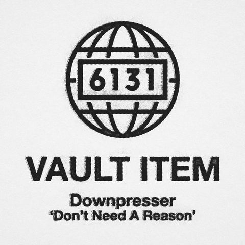 Downpresser "Don't Need A Reason" LP - VAULT