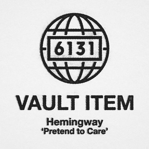 Hemingway "Pretend to Care" LP - VAULT