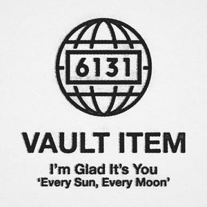 I'm Glad It's You "Every Sun, Every Moon" LP - VAULT