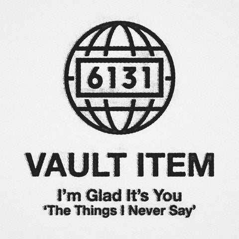 I'm Glad It's You "The Things I Never Say" LP - VAULT