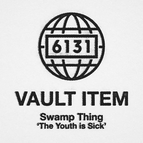 Swamp Thing "The Youth is Sick" 7" - VAULT