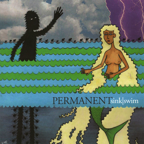 Permanent "Sink/Swim" LP/CD
