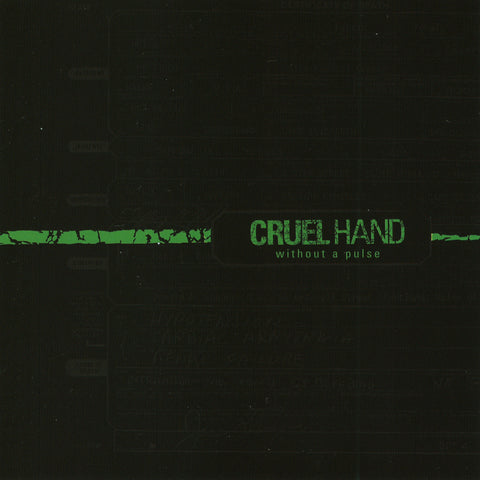 Cruel Hand "Without A Pulse" CD