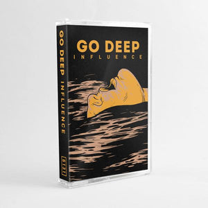 Go Deep "Influence" CD/Tape