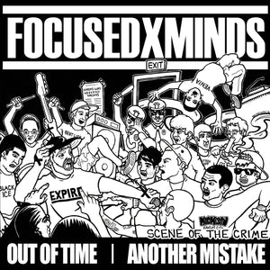 Focused Minds / Out Of Time / Another Mistake "Scene of The Crime" 7"