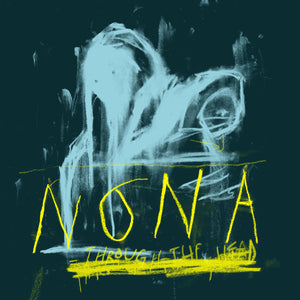 Nona "Through the Head" LP/CD